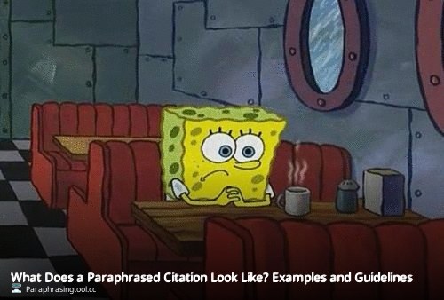 What Does a Paraphrased Citation Look Like? Examples and Guidelines