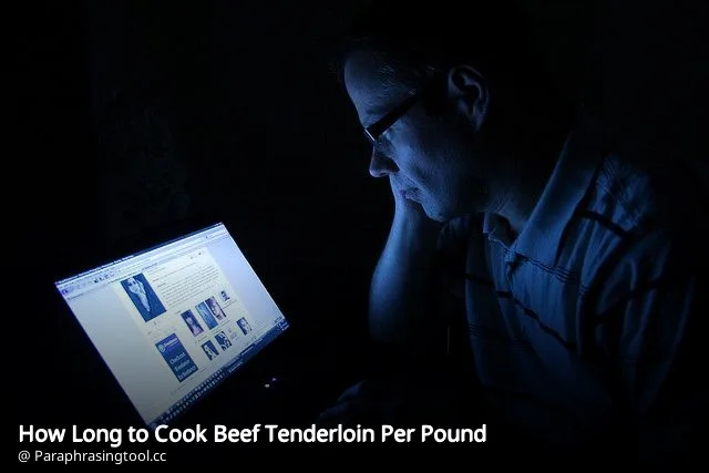 How Long to Cook Beef Tenderloin Per Pound