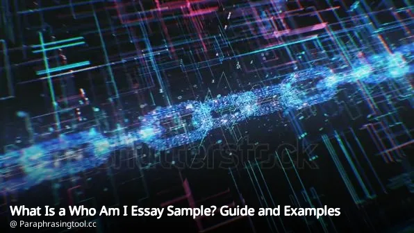 What Is a Who Am I Essay Sample? Guide and Examples