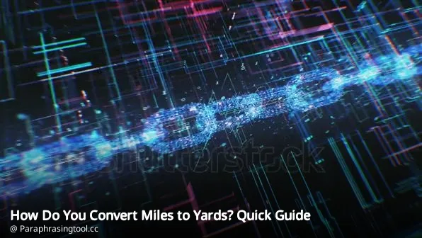 How Do You Convert Miles to Yards? Quick Guide