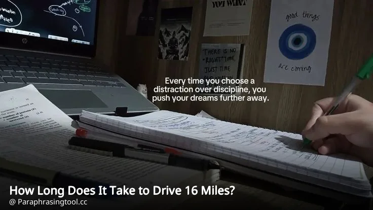 How Long Does It Take to Drive 16 Miles?