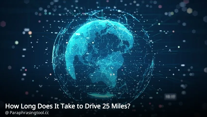 How Long Does It Take to Drive 25 Miles?