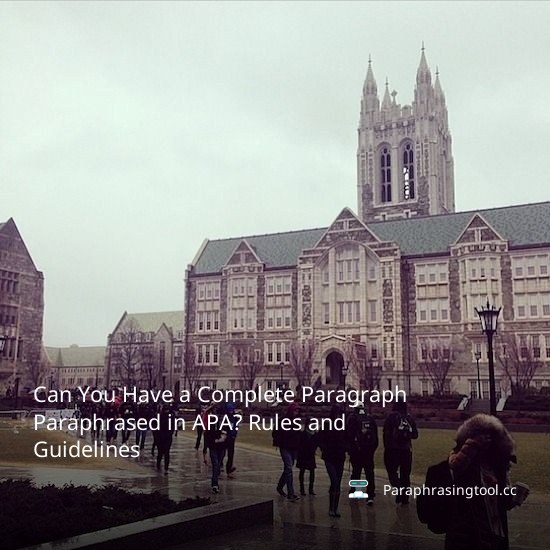 Can You Have a Complete Paragraph Paraphrased in APA? Rules and Guidelines
