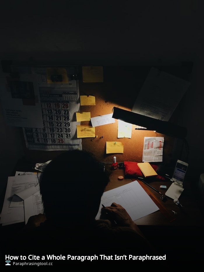 How to Cite a Whole Paragraph That Isn’t Paraphrased