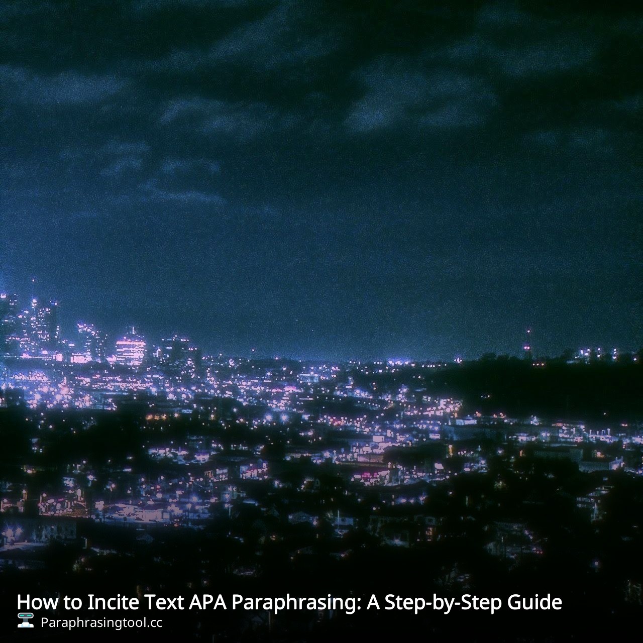 How to Incite Text APA Paraphrasing: A Step-by-Step Guide