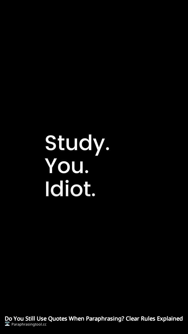 Do You Still Use Quotes When Paraphrasing? Clear Rules Explained