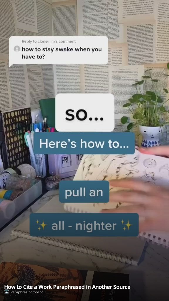 How to Cite a Work Paraphrased in Another Source