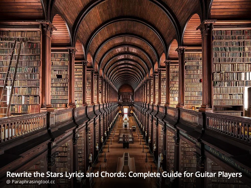 Rewrite the Stars Lyrics and Chords: Complete Guide for Guitar Players