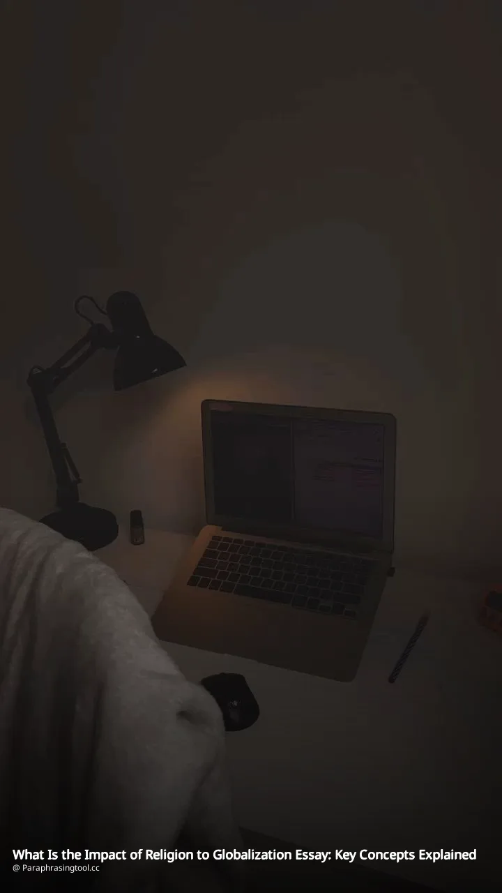 What Is the Impact of Religion to Globalization Essay: Key Concepts Explained