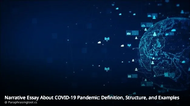 Narrative Essay About COVID-19 Pandemic: Definition, Structure, and Examples