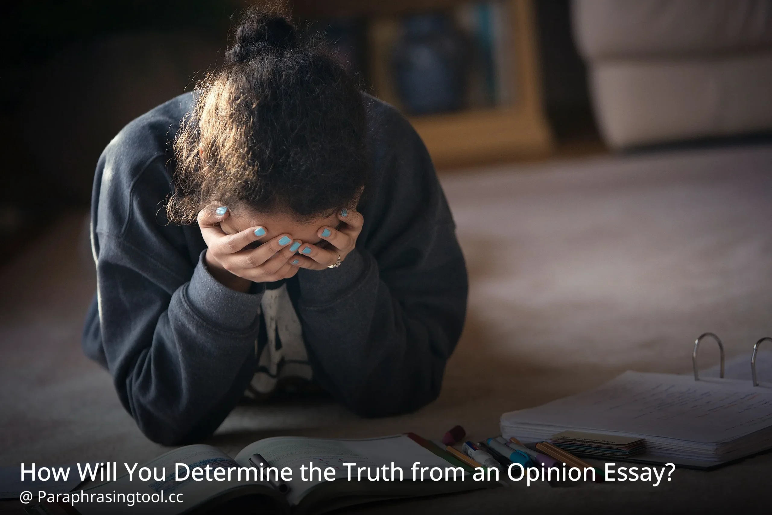 How Will You Determine the Truth from an Opinion Essay?