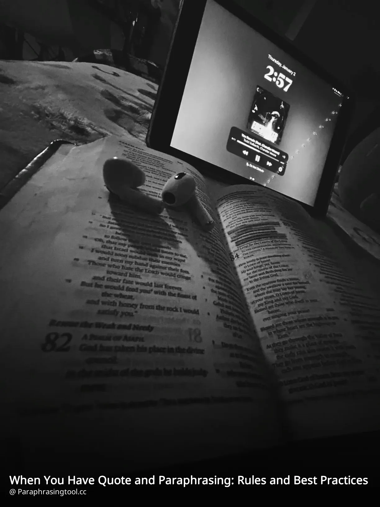 When You Have Quote and Paraphrasing: Rules and Best Practices