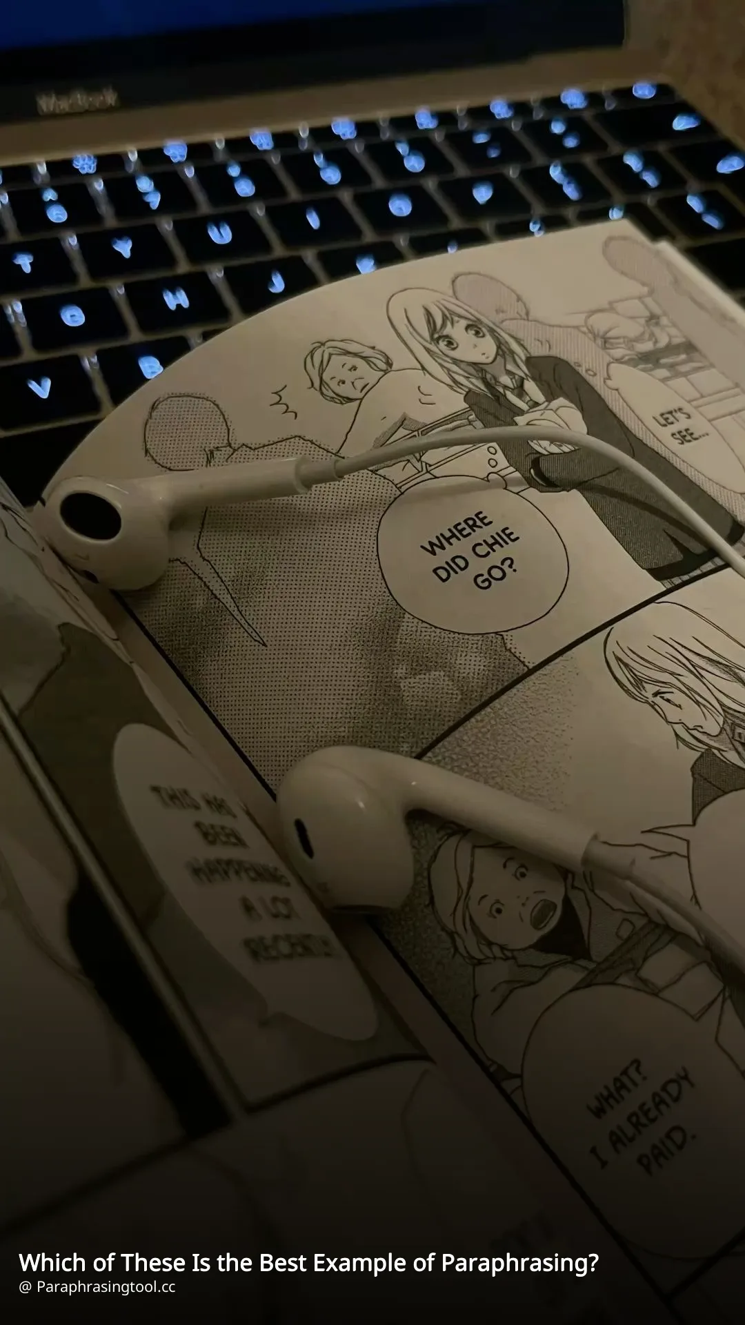 Which of These Is the Best Example of Paraphrasing?