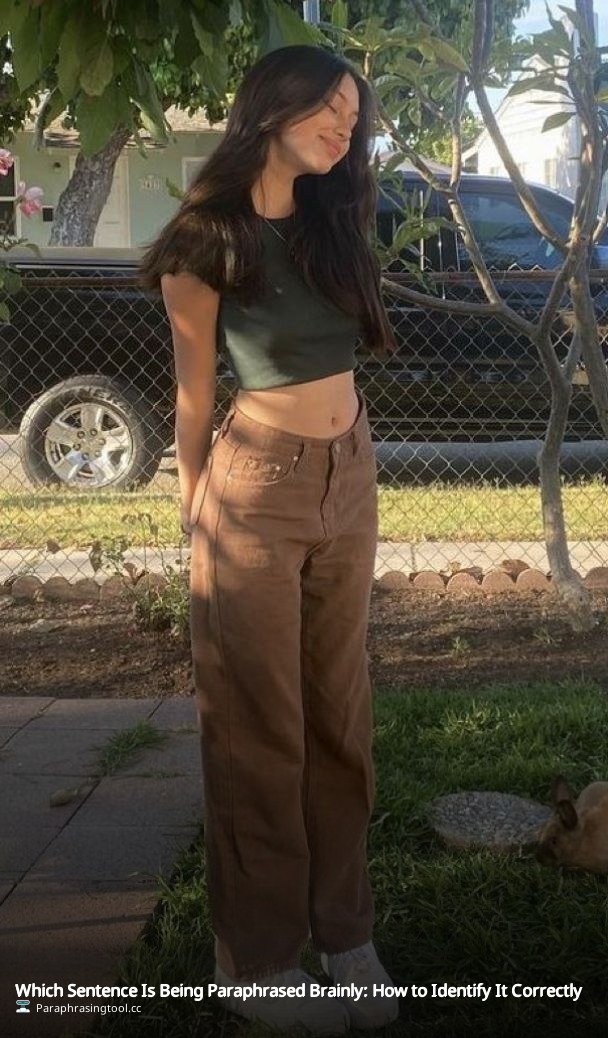 Which Sentence Is Being Paraphrased Brainly: How to Identify It Correctly