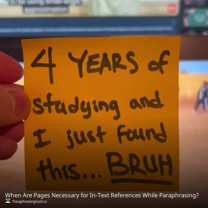 When Are Pages Necessary for In-Text References While Paraphrasing?