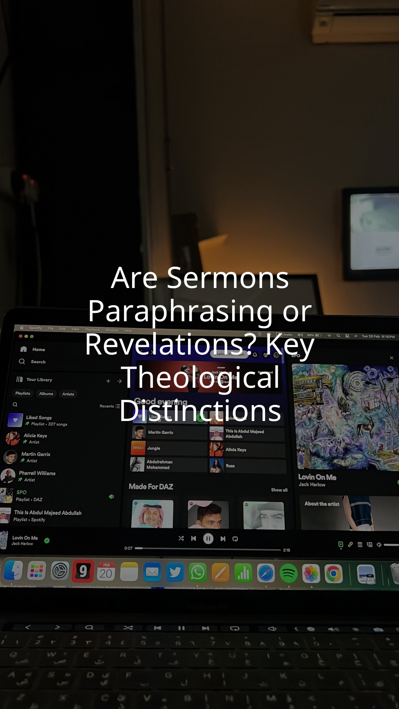 Are Sermons Paraphrasing or Revelations? Key Theological Distinctions