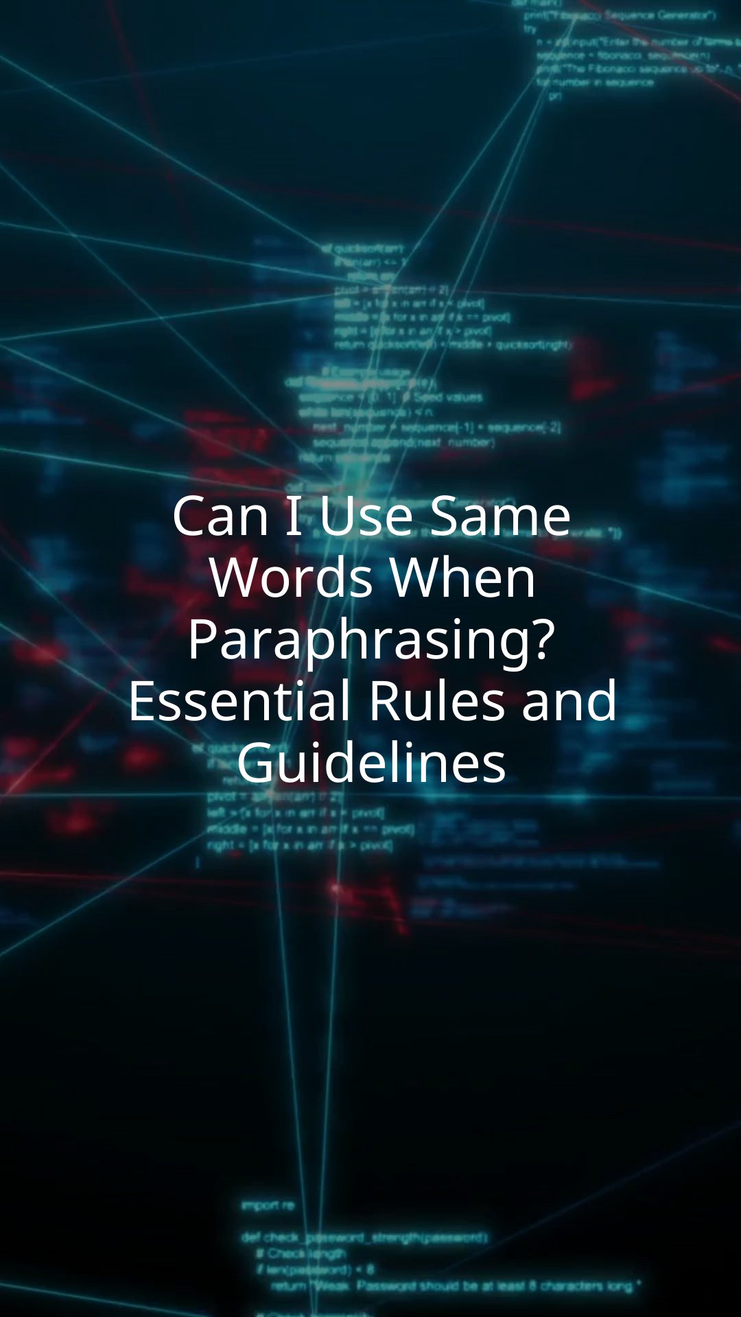 Can I Use Same Words When Paraphrasing? Essential Rules and Guidelines