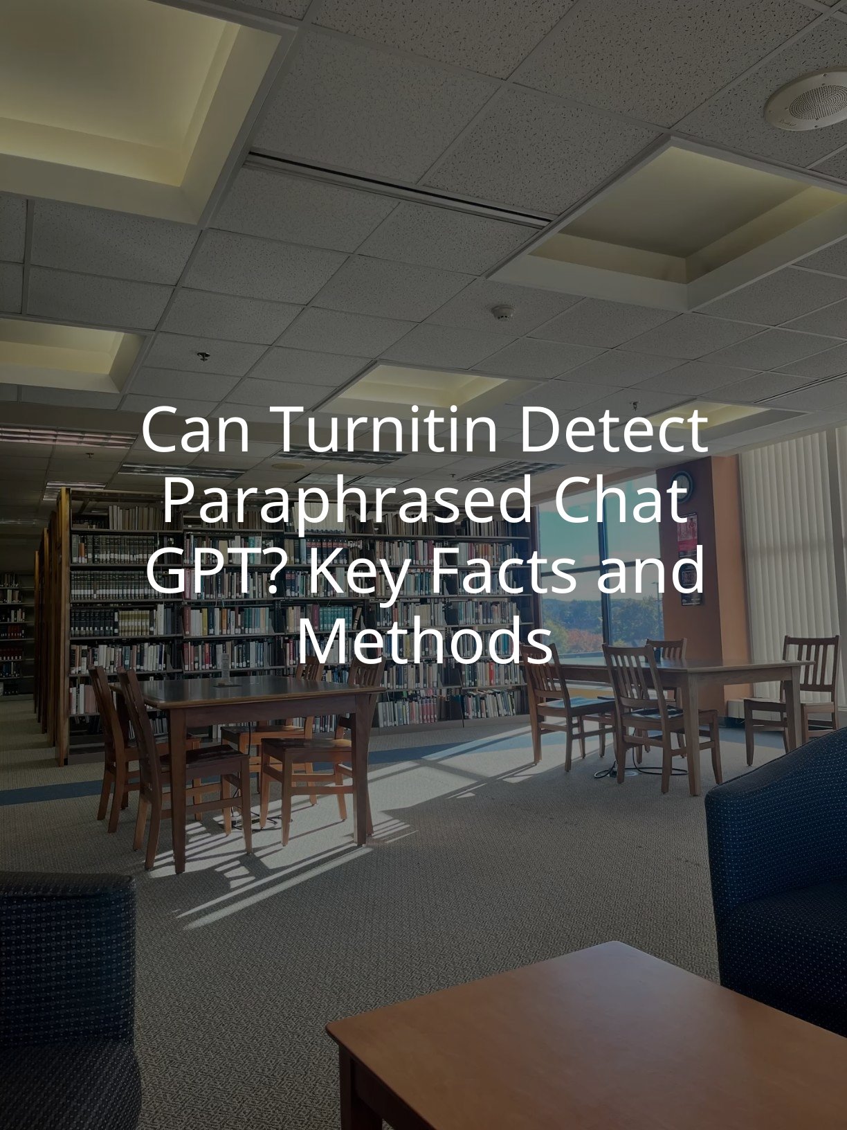 Can Turnitin Detect Paraphrased Chat GPT? Key Facts and Methods