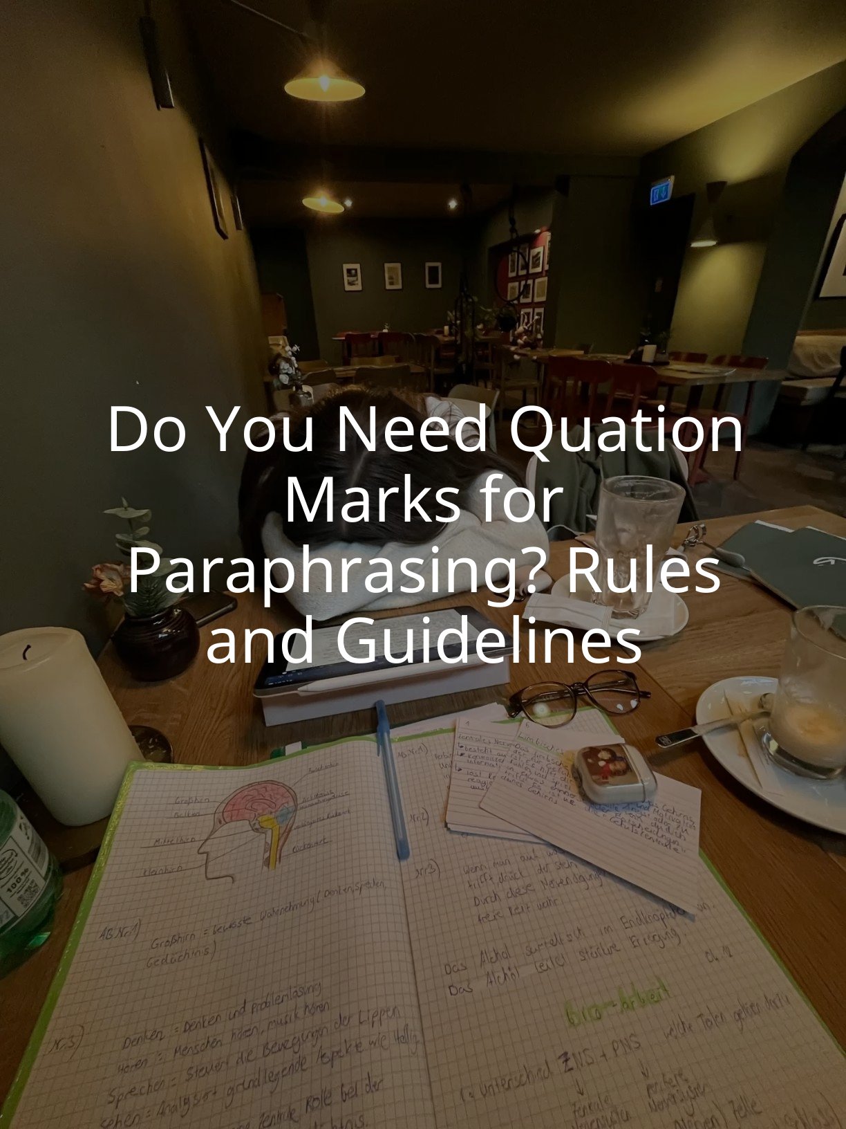 Do You Need Quation Marks for Paraphrasing? Rules and Guidelines