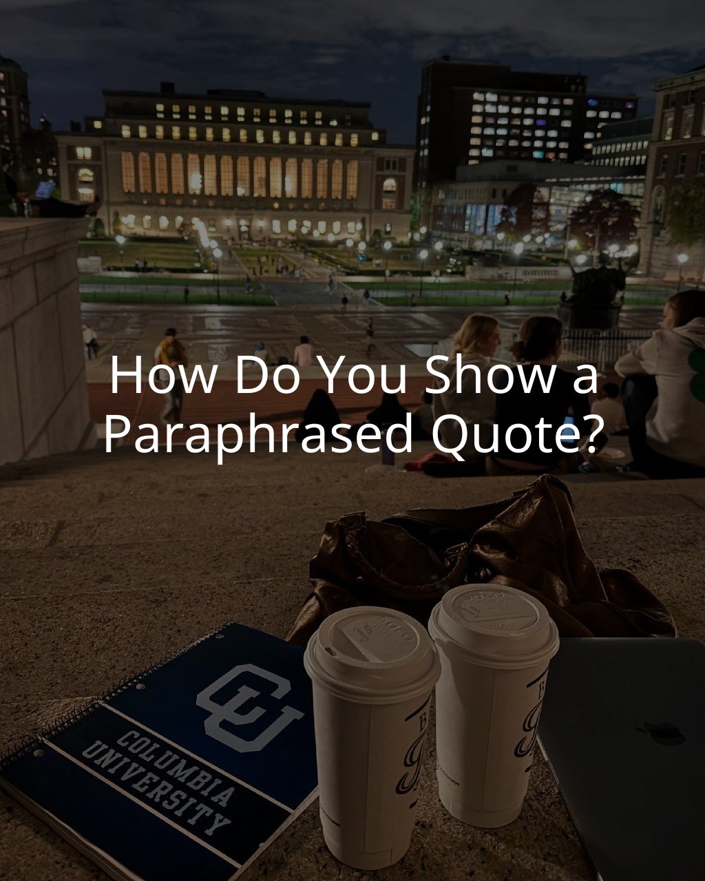 How Do You Show a Paraphrased Quote?