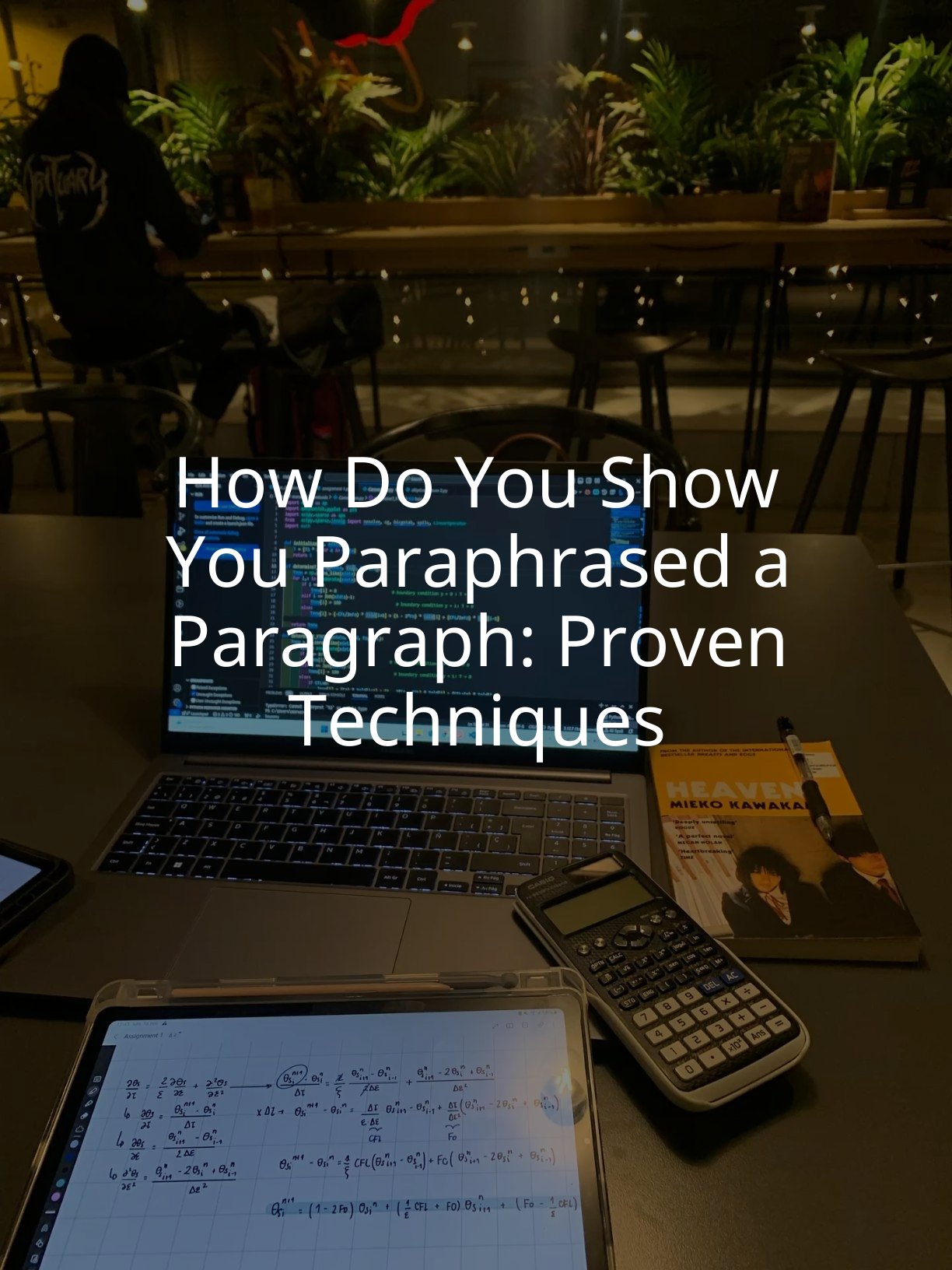 How Do You Show You Paraphrased a Paragraph: Proven Techniques
