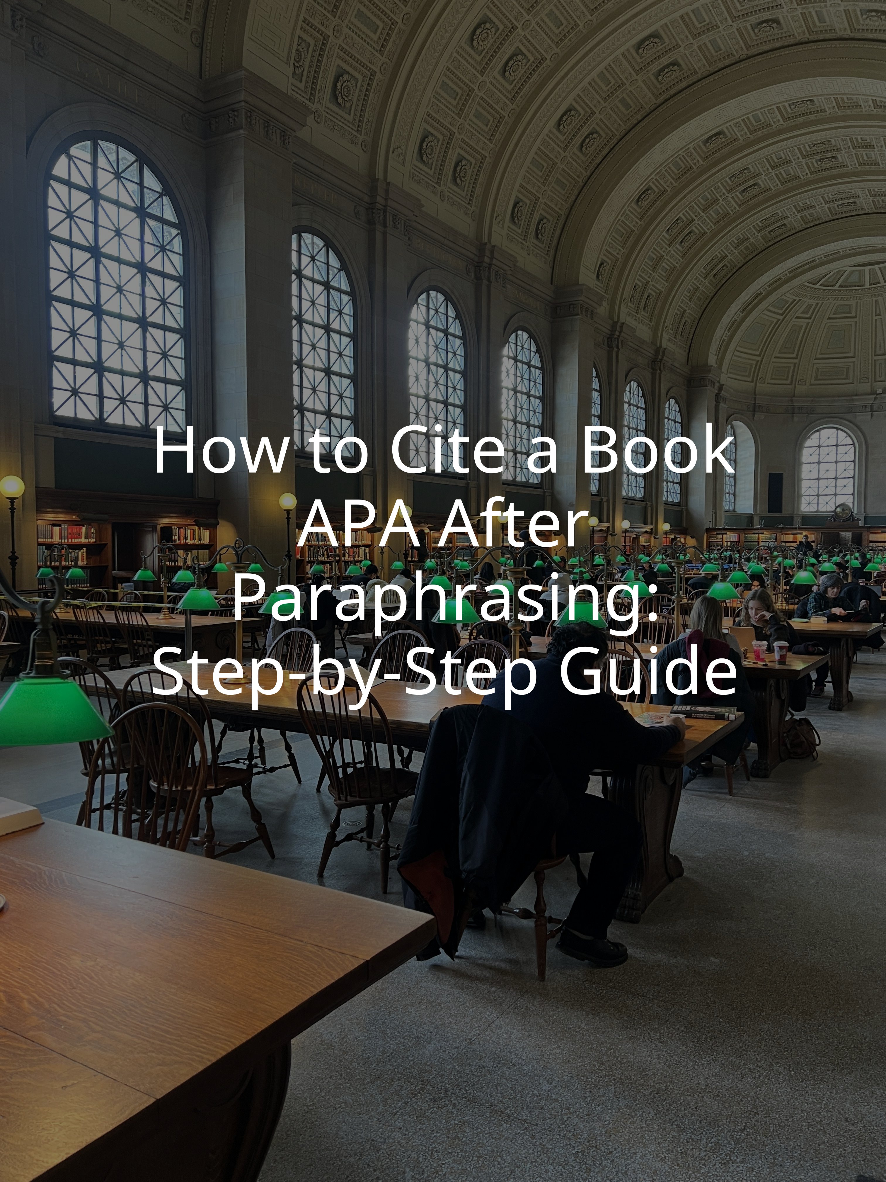How to Cite a Book APA After Paraphrasing: Step-by-Step Guide