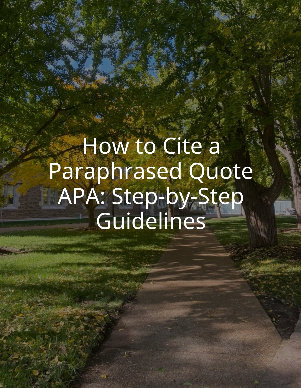 How to Cite a Paraphrased Quote APA: Step-by-Step Guidelines