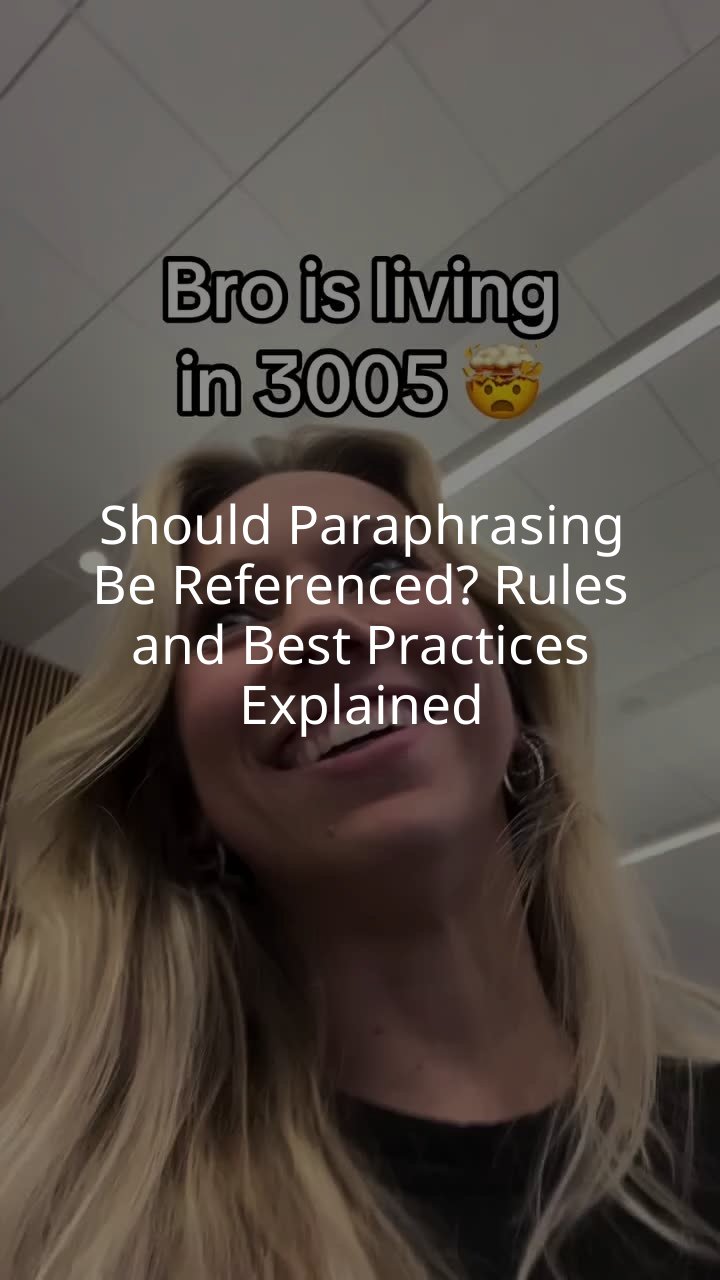Should Paraphrasing Be Referenced? Rules and Best Practices Explained
