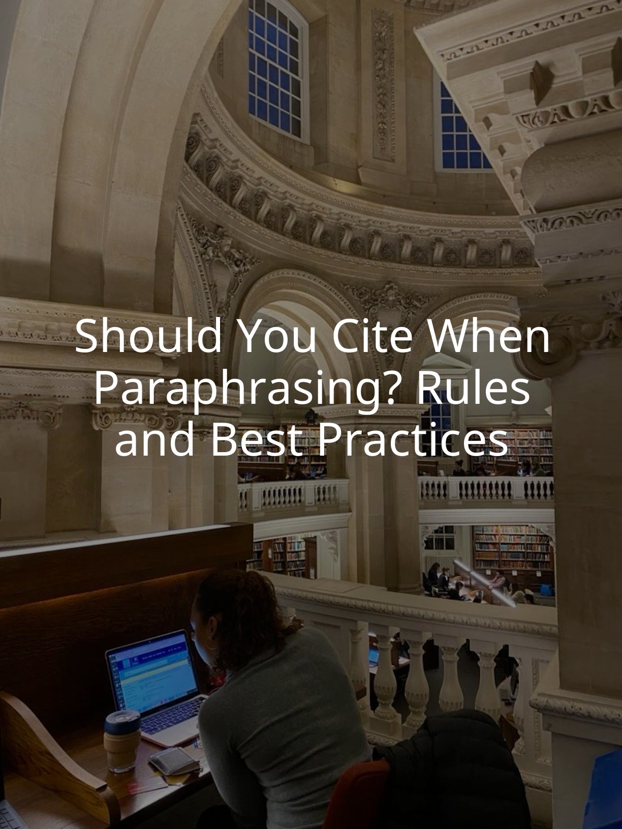 Should You Cite When Paraphrasing? Rules and Best Practices
