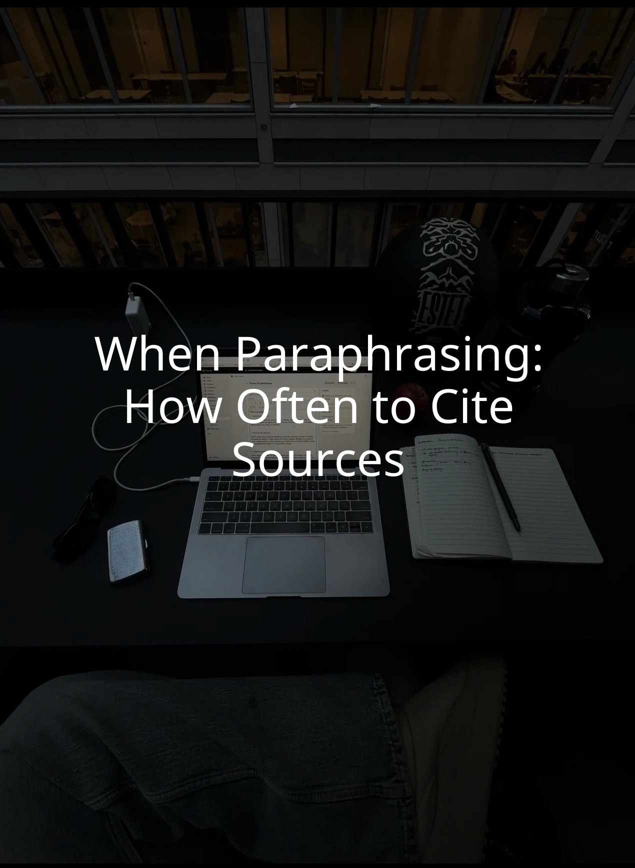 When Paraphrasing: How Often to Cite Sources