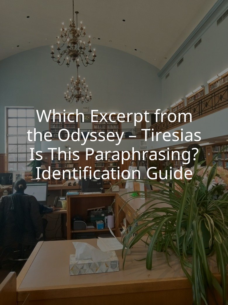 Which Excerpt from the Odyssey – Tiresias Is This Paraphrasing? Identification Guide