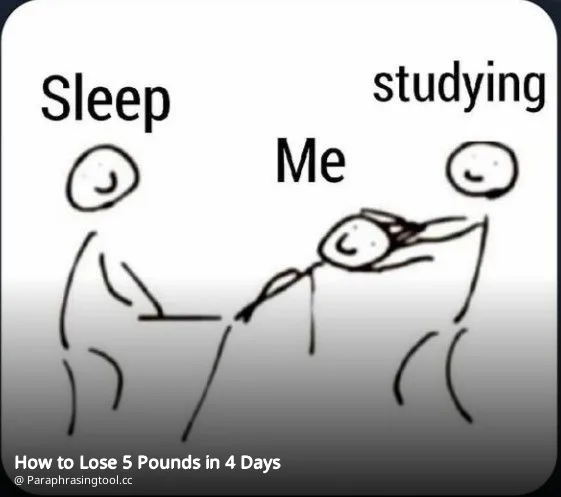 How to Lose 5 Pounds in 4 Days
