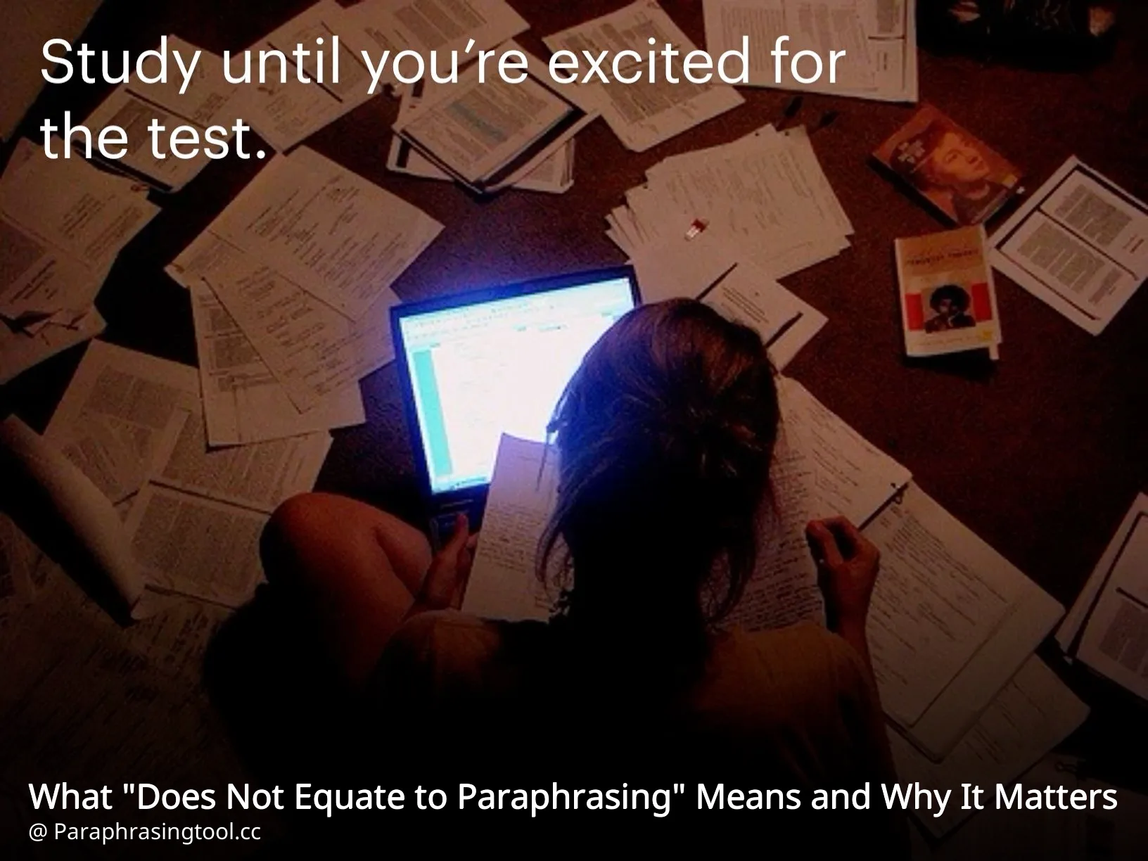 What “Does Not Equate to Paraphrasing” Means and Why It Matters