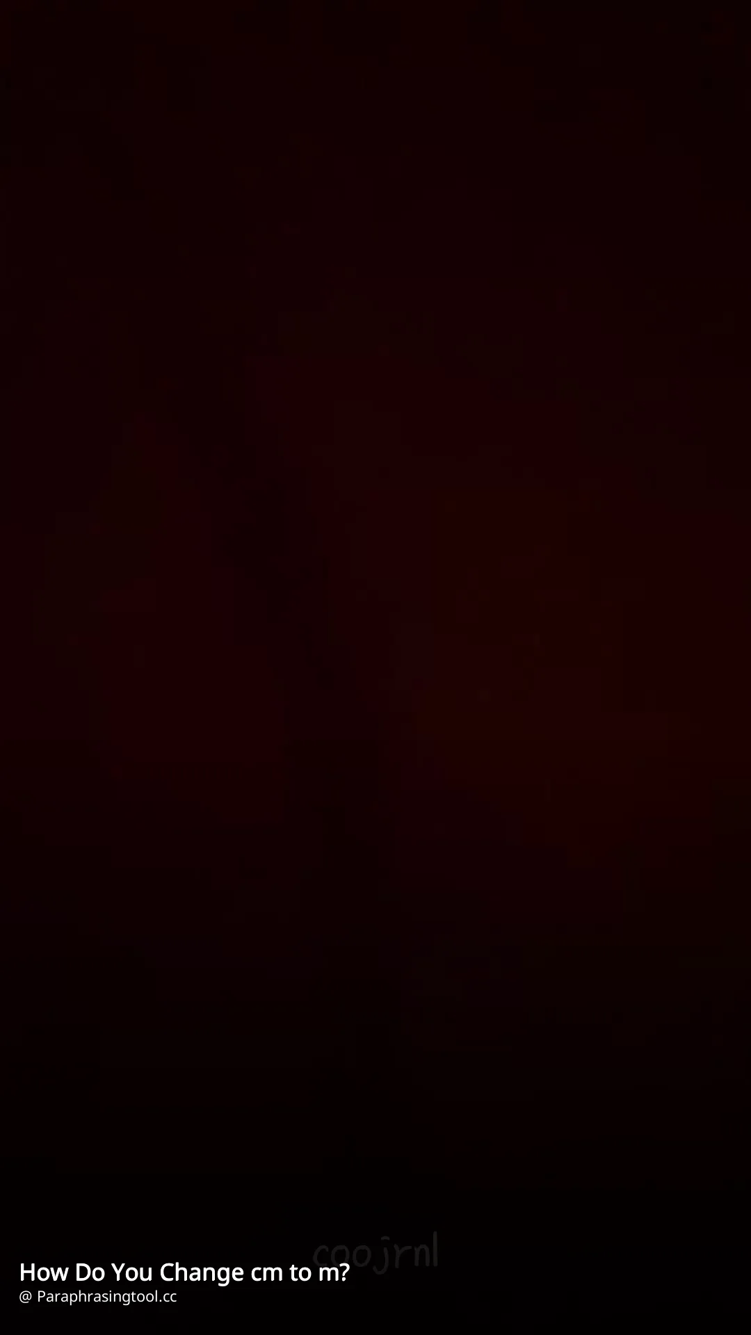How Do You Change cm to m?