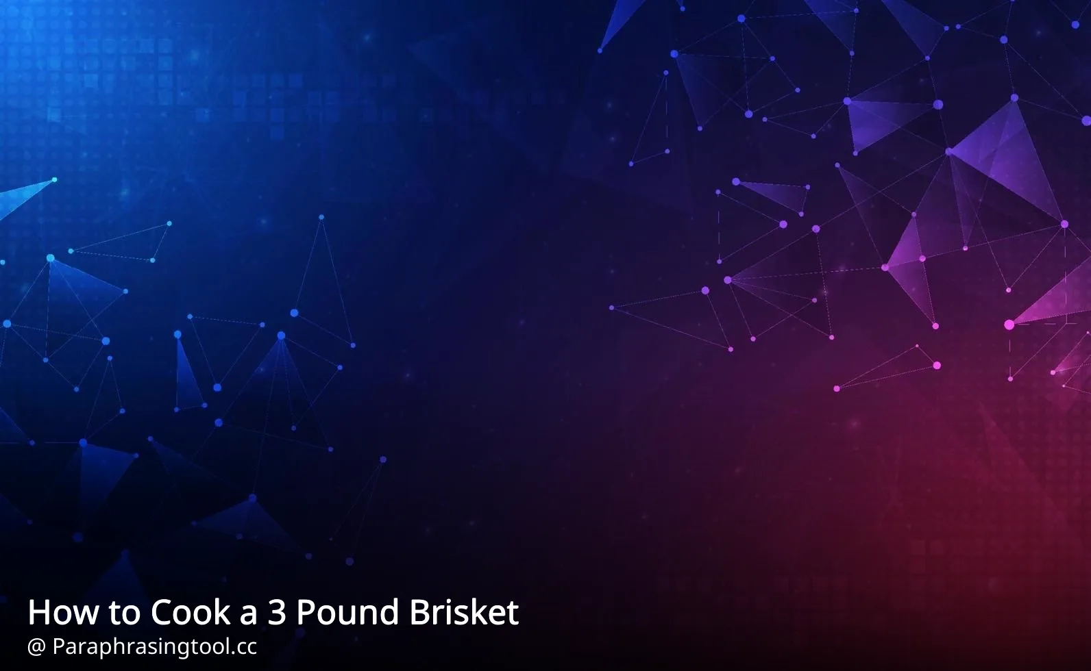 How to Cook a 3 Pound Brisket