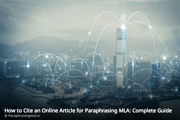 How to Cite an Online Article for Paraphrasing MLA: Complete Guide