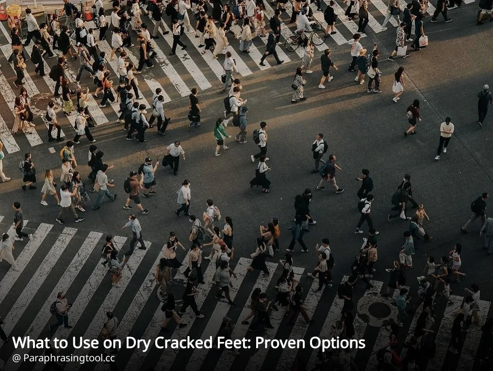 What to Use on Dry Cracked Feet: Proven Options