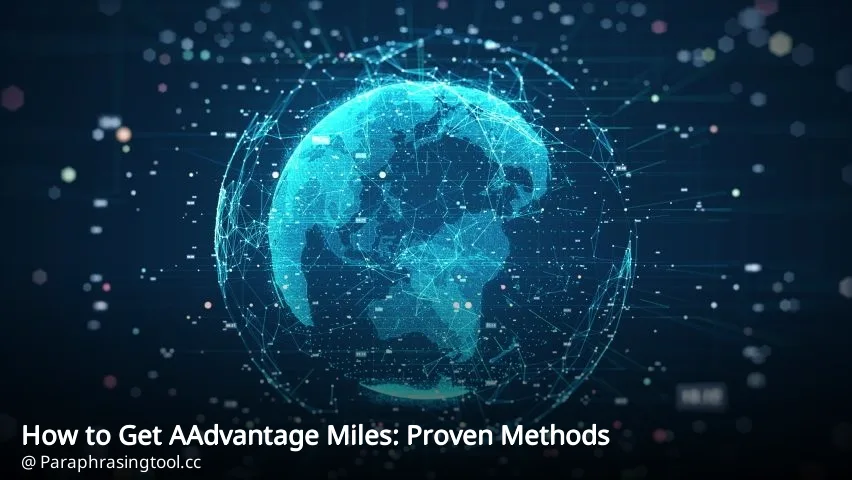 How to Get AAdvantage Miles: Proven Methods