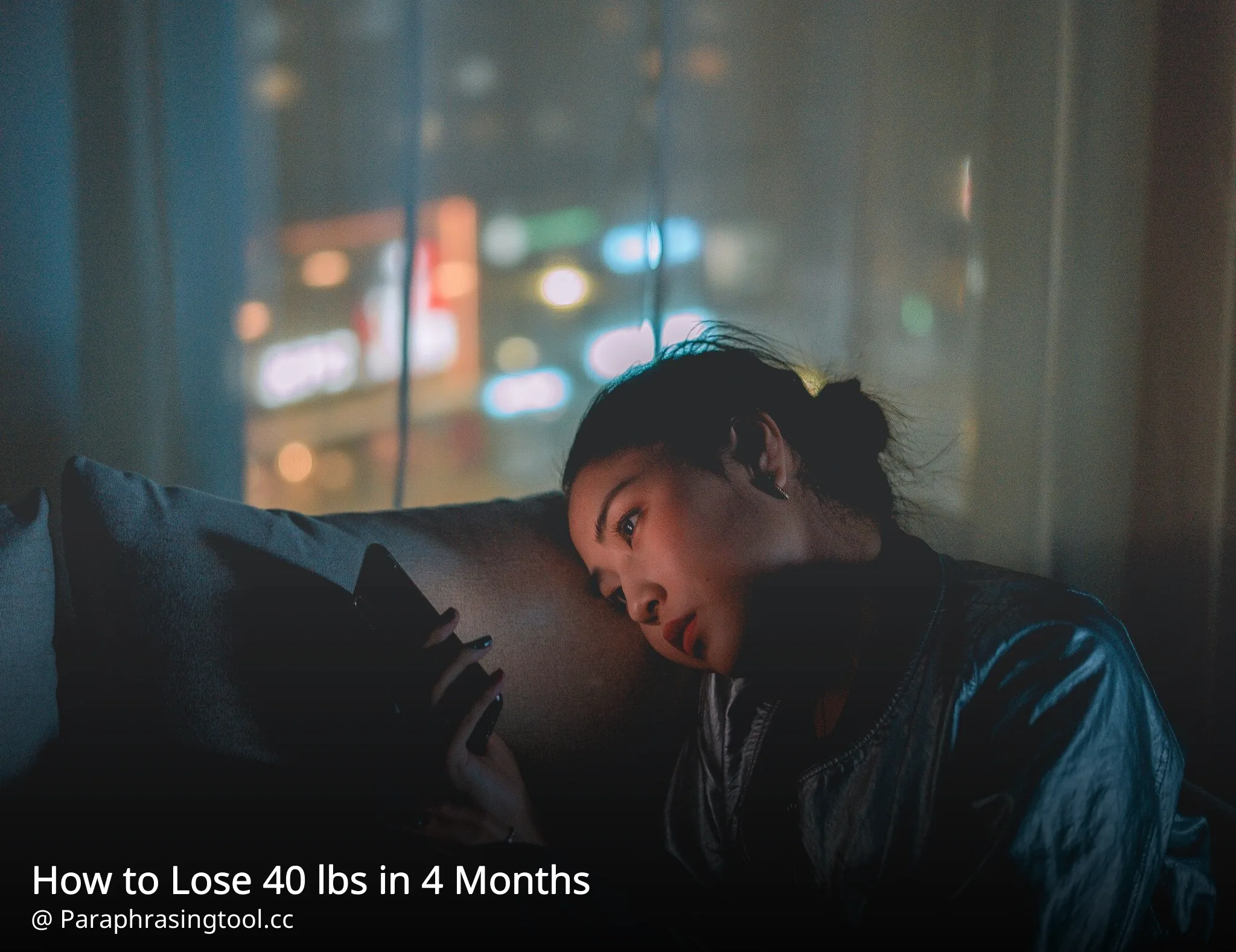 How to Lose 40 lbs in 4 Months