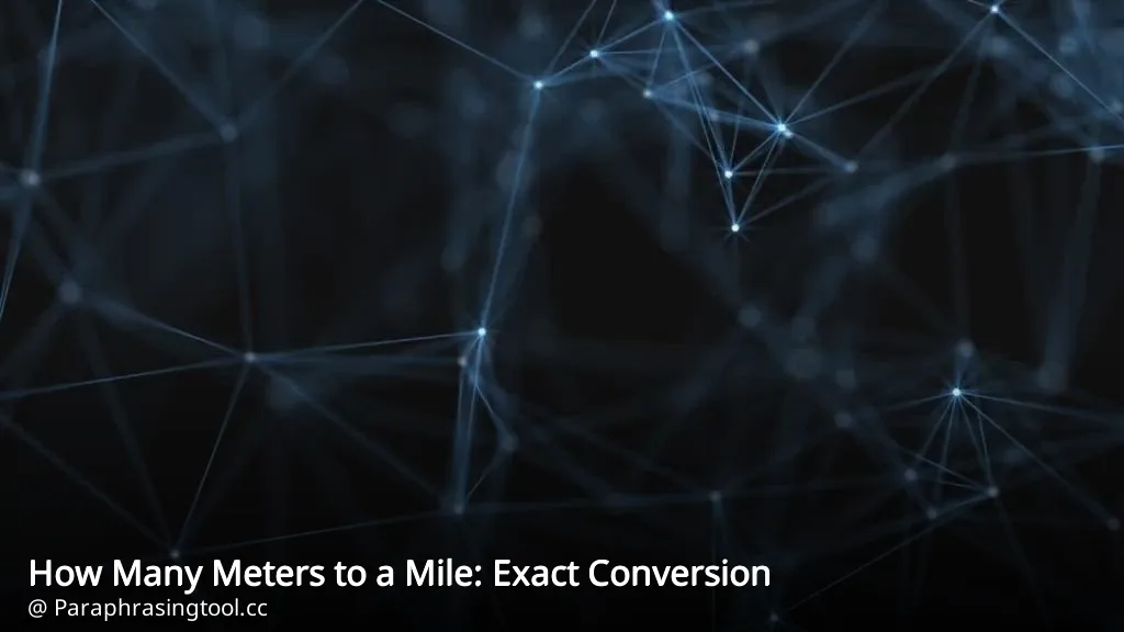 How Many Meters to a Mile: Exact Conversion