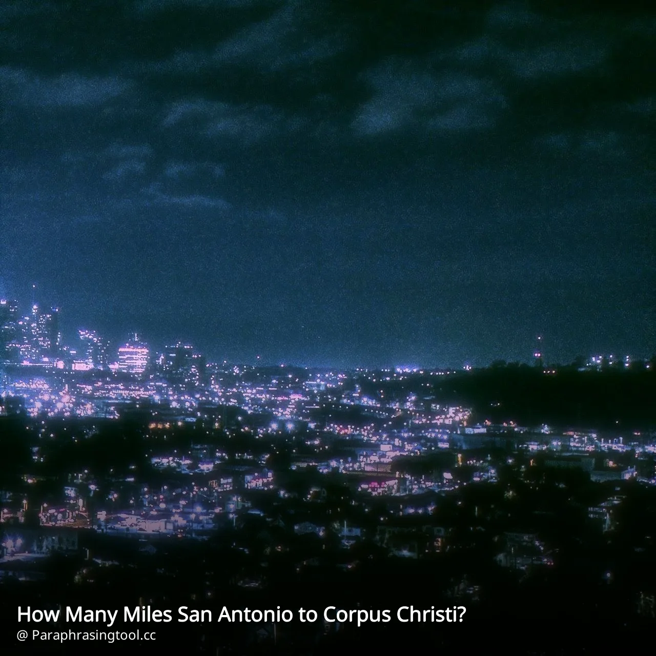 How Many Miles San Antonio to Corpus Christi?