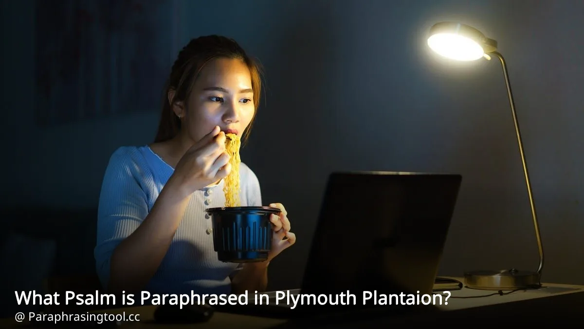 What Psalm is Paraphrased in Plymouth Plantaion?