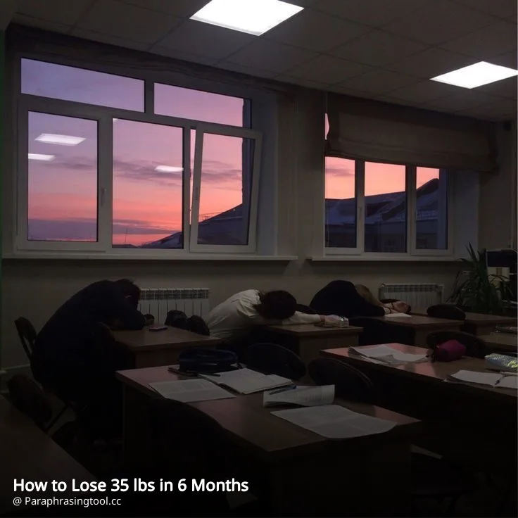 How to Lose 35 lbs in 6 Months