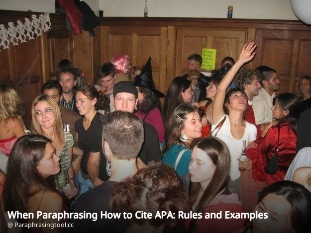 When Paraphrasing How to Cite APA: Rules and Examples