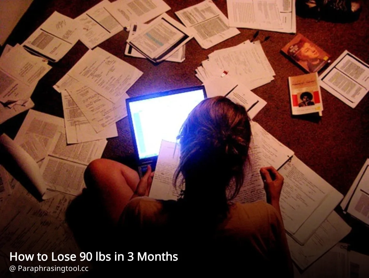 How to Lose 90 lbs in 3 Months