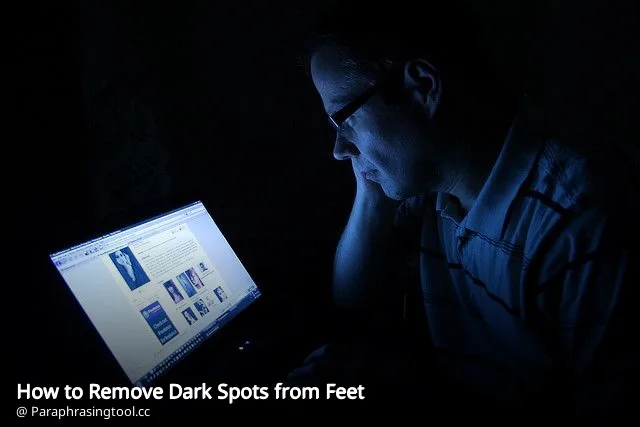 How to Remove Dark Spots from Feet
