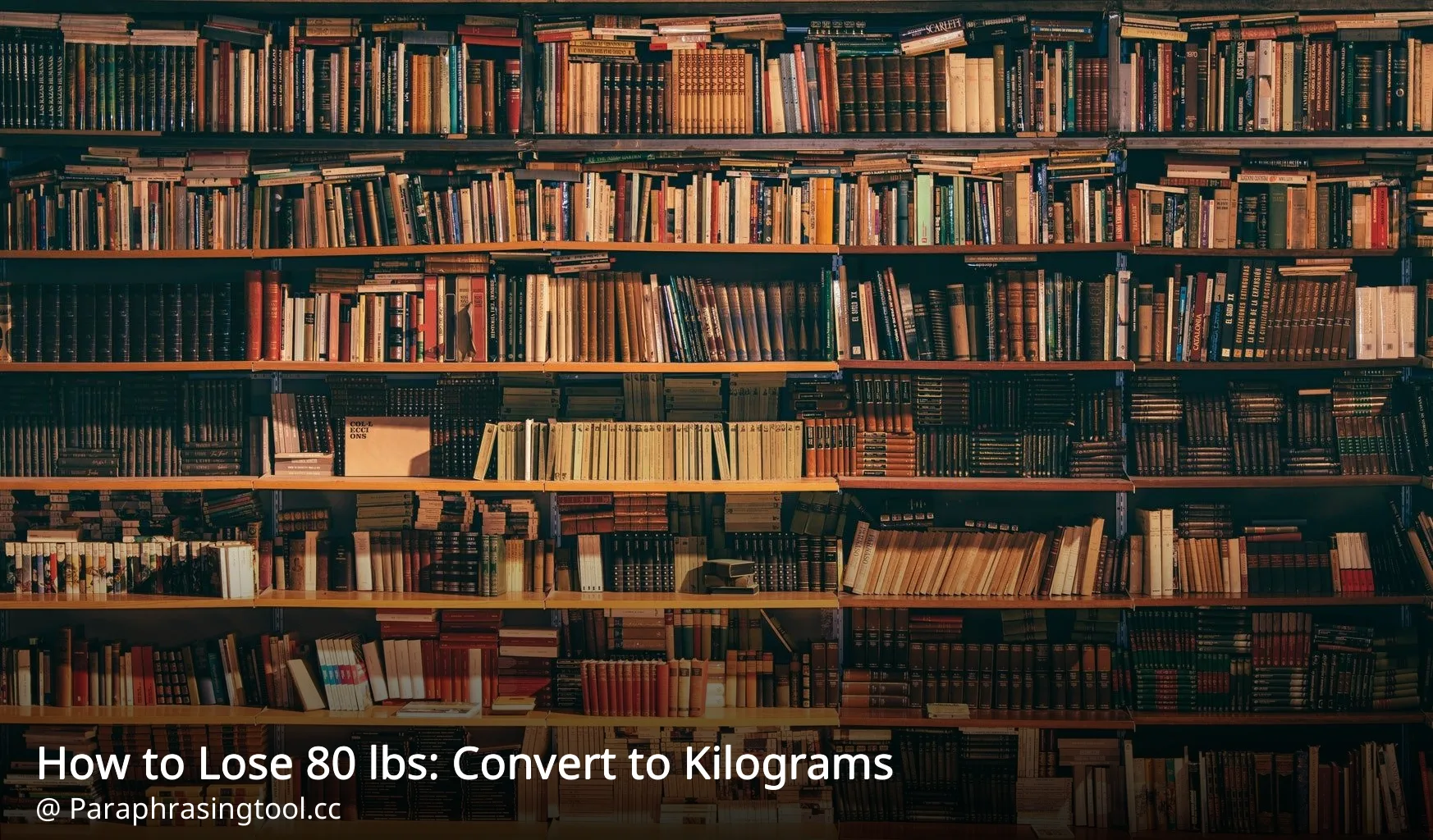 How to Lose 80 lbs: Convert to Kilograms