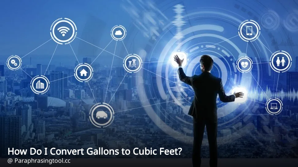 How Do I Convert Gallons to Cubic Feet?