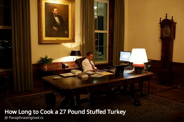 How Long to Cook a 27 Pound Stuffed Turkey
