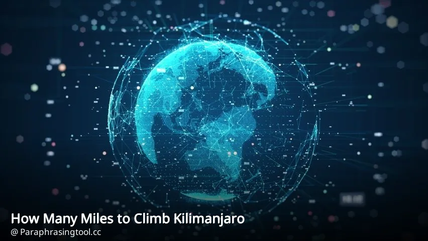 How Many Miles to Climb Kilimanjaro